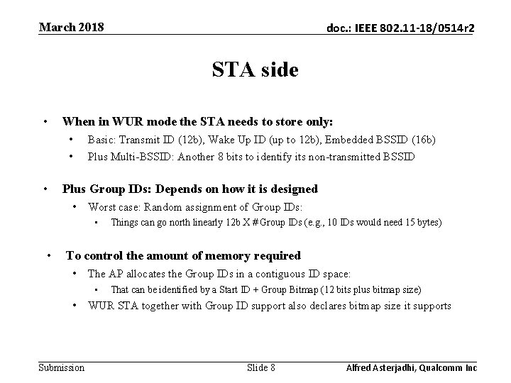 March 2018 doc. : IEEE 802. 11 -18/0514 r 2 STA side • When