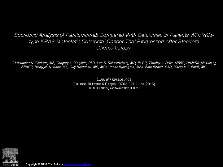 Economic Analysis of Panitumumab Compared With Cetuximab in Patients With Wildtype KRAS Metastatic Colorectal