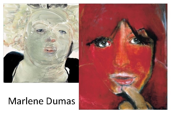 Marlene Dumas 