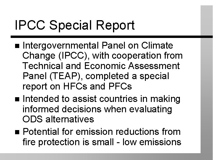IPCC Special Report Intergovernmental Panel on Climate Change (IPCC), with cooperation from Technical and