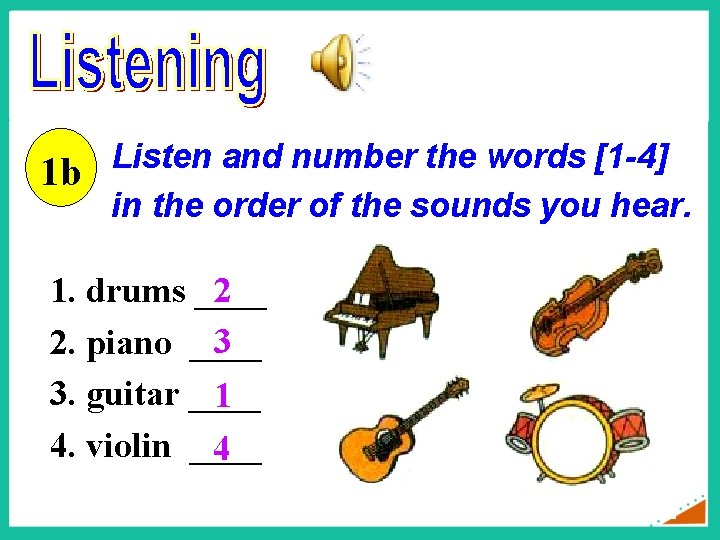 Listen and number the words [1 -4] 1 b in the order of the