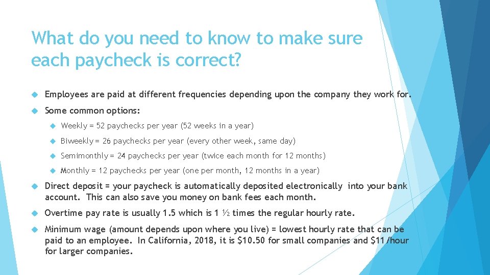 What do you need to know to make sure each paycheck is correct? Employees