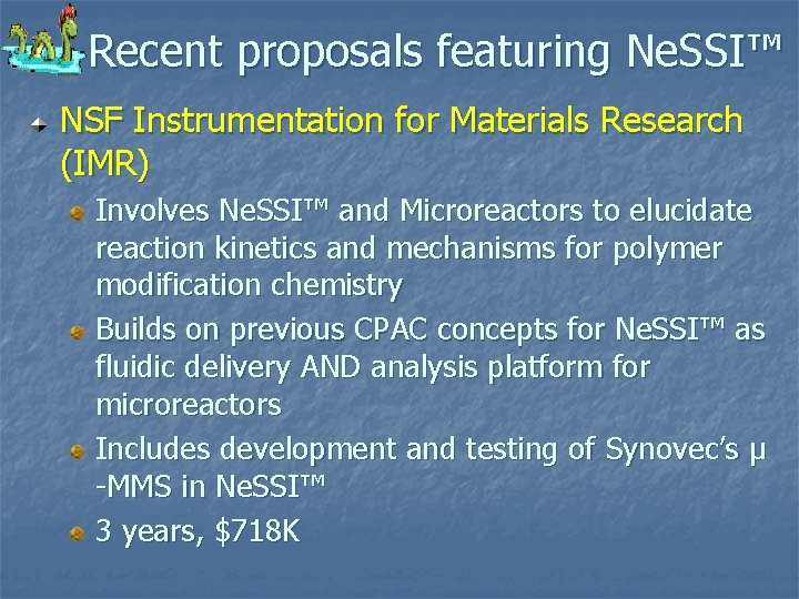 Recent proposals featuring Ne. SSI™ NSF Instrumentation for Materials Research (IMR) Involves Ne. SSI™