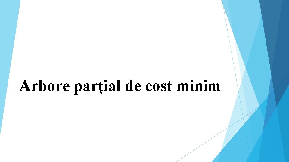 Arbore parțial de cost minim 