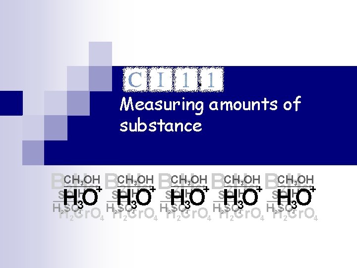 . Measuring amounts of substance 