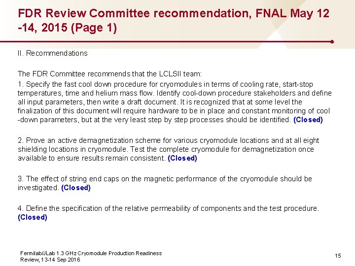 FDR Review Committee recommendation, FNAL May 12 -14, 2015 (Page 1) II. Recommendations The