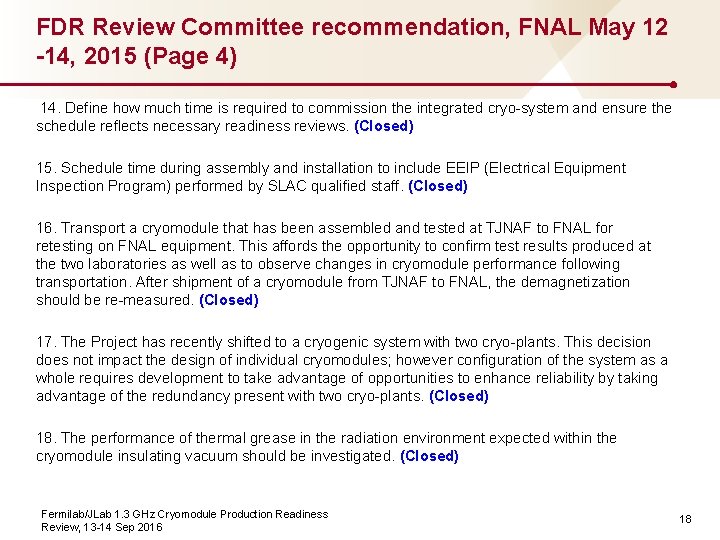 FDR Review Committee recommendation, FNAL May 12 -14, 2015 (Page 4) 14. Define how