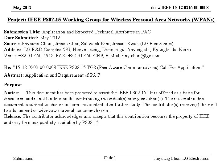 May 2012 doc. : IEEE 15 -12 -0246 -00 -0008 Project: IEEE P 802.