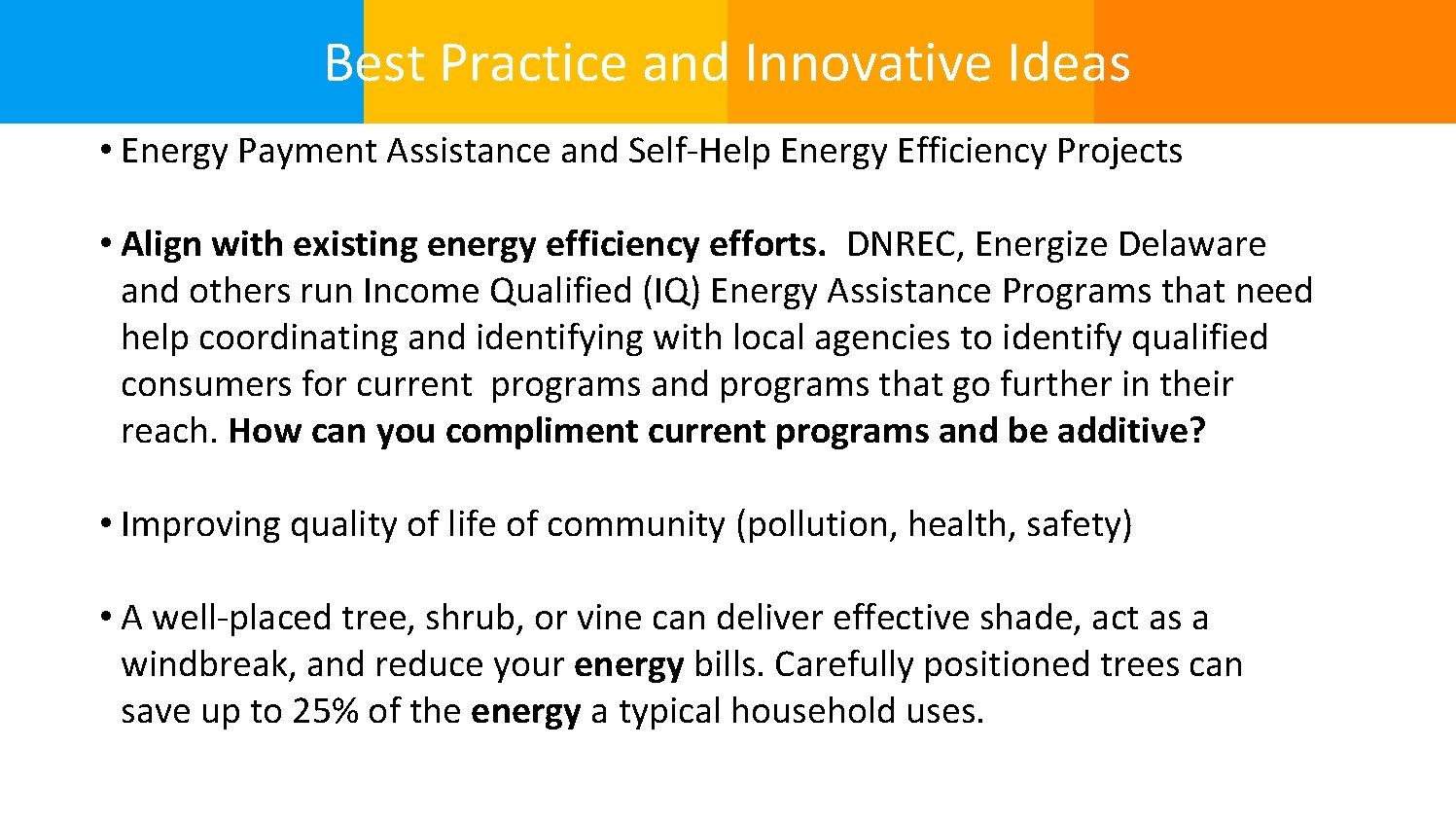 Best Practice and Innovative Ideas • Energy Payment Assistance and Self-Help Energy Efficiency Projects