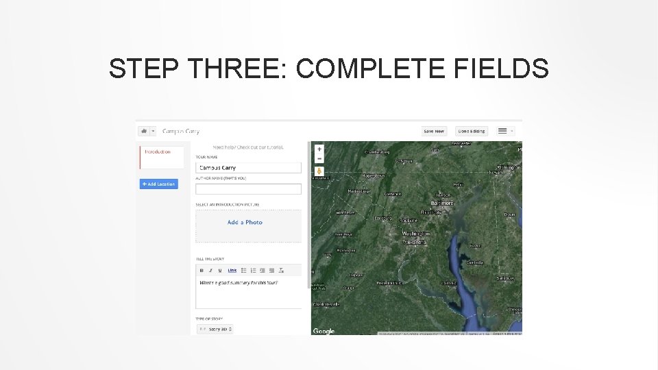 STEP THREE: COMPLETE FIELDS 
