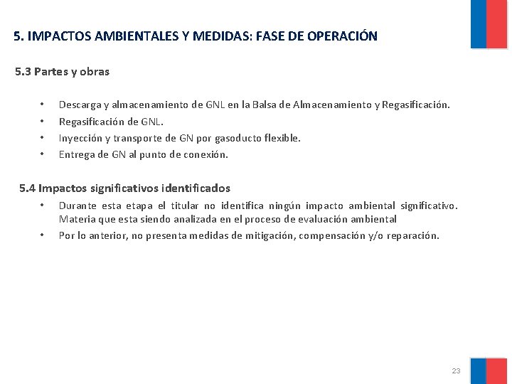 5. IMPACTOS AMBIENTALES Y MEDIDAS: FASE DE OPERACIÓN 5. 3 Partes y obras •