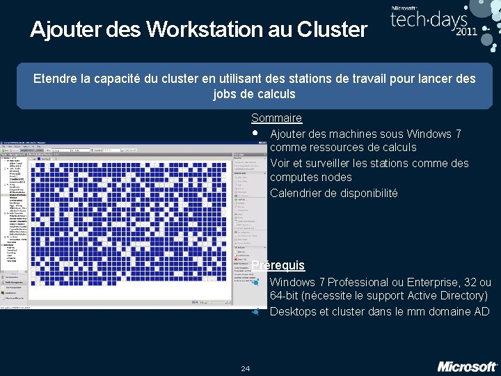 Ajouter des Workstation au Cluster Etendre la capacité du cluster en utilisant des stations