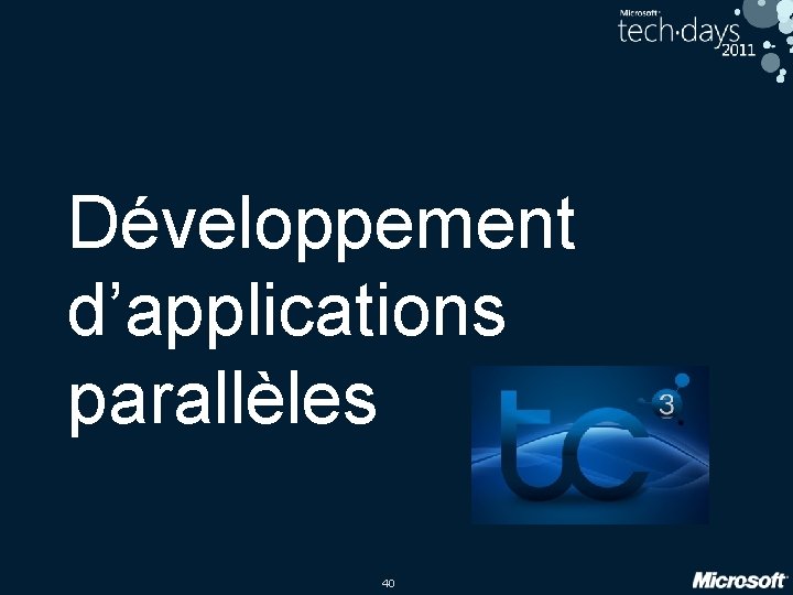 Développement d’applications parallèles 40 