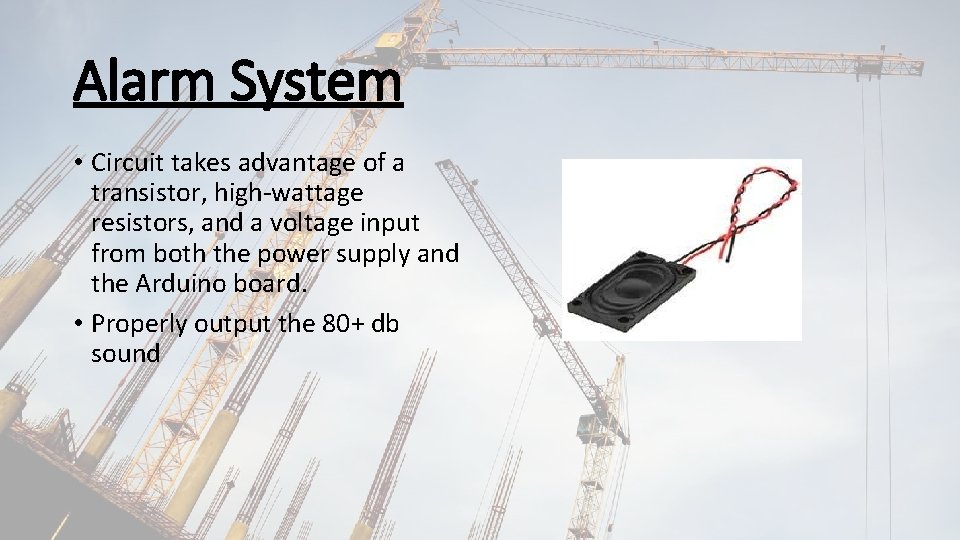Alarm System • Circuit takes advantage of a transistor, high-wattage resistors, and a voltage