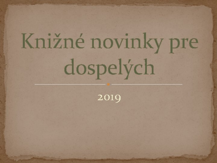 Knižné novinky pre dospelých 2019 