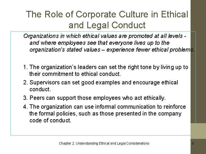 The Role of Corporate Culture in Ethical and Legal Conduct Organizations in which ethical