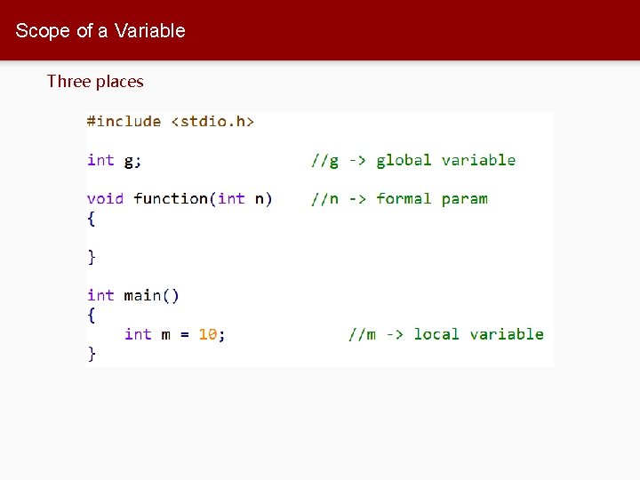 Scope of a Variable Three places 