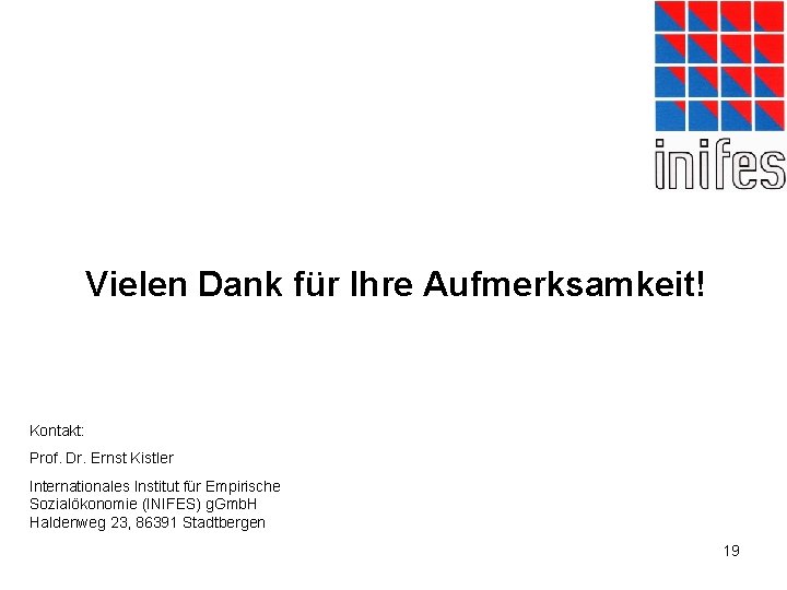 1. Sichtweisen der Beschäftigten 2. Einige „Randbedingungen“ 3. Was geschieht in den Betrieben? 4.