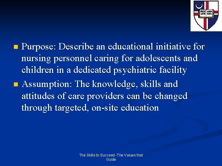 Purpose: Describe an educational initiative for nursing personnel caring for adolescents and children in