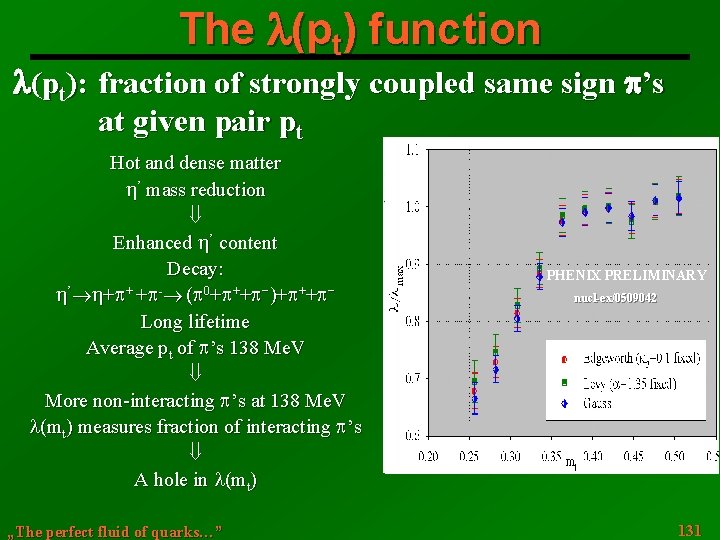 The l(pt) function l(pt): fraction of strongly coupled same sign ’s at given pair