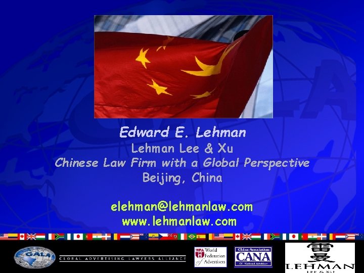 Edward E. Lehman Lee & Xu Chinese Law Firm with a Global Perspective Beijing,