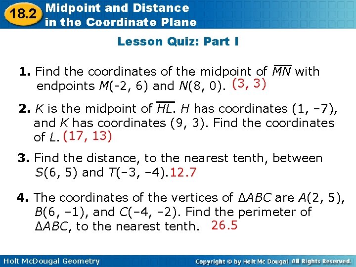 18. 2 Midpoint and Distance in the Coordinate Plane Lesson Quiz: Part I 1.