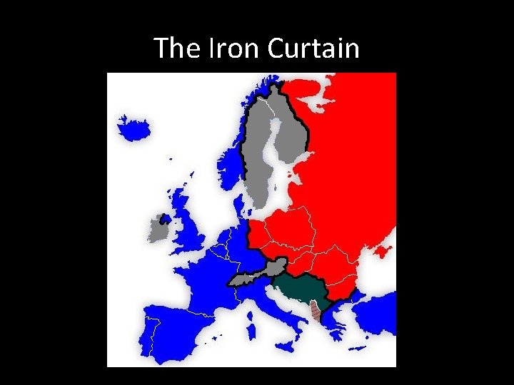 The Iron Curtain 