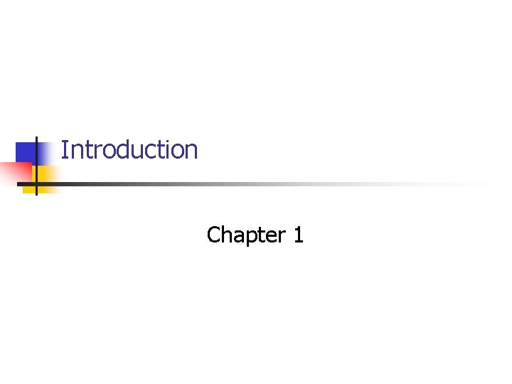 Introduction Chapter 1 