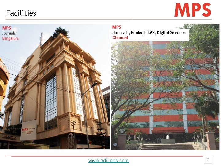 Facilities Journals, Books, LNMS, Digital Services Chennai www. adi-mps. com 7 