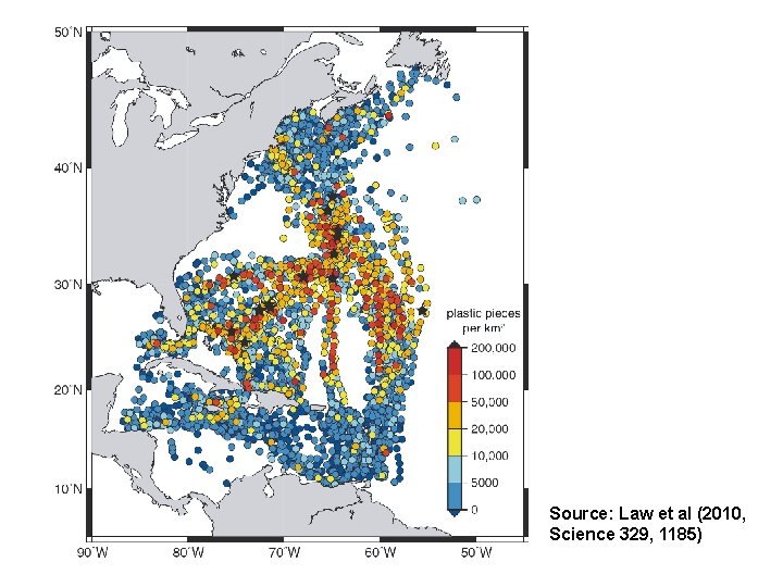 Source: Law et al (2010, Science 329, 1185) 