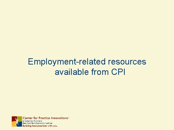 Employment-related resources available from CPI 