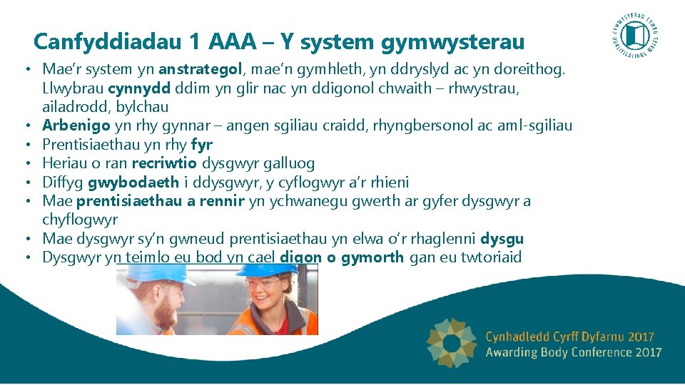 Canfyddiadau 1 AAA – Y system gymwysterau • Mae’r system yn anstrategol, mae’n gymhleth,