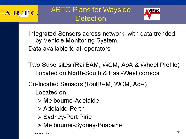 ARTC Plans for Wayside Detection Integrated Sensors across network, with data trended by Vehicle