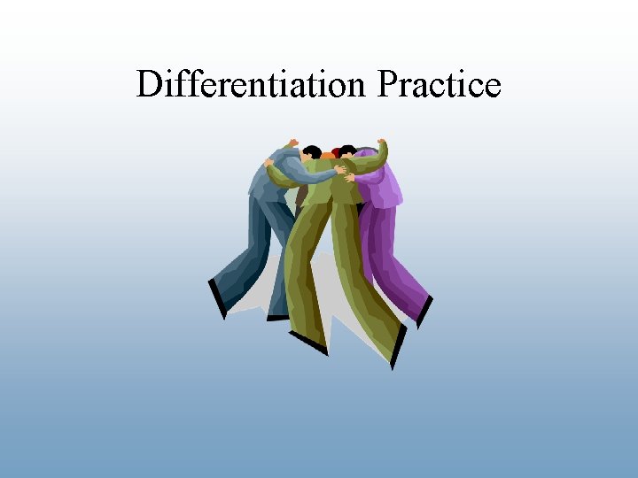 Differentiation Practice 