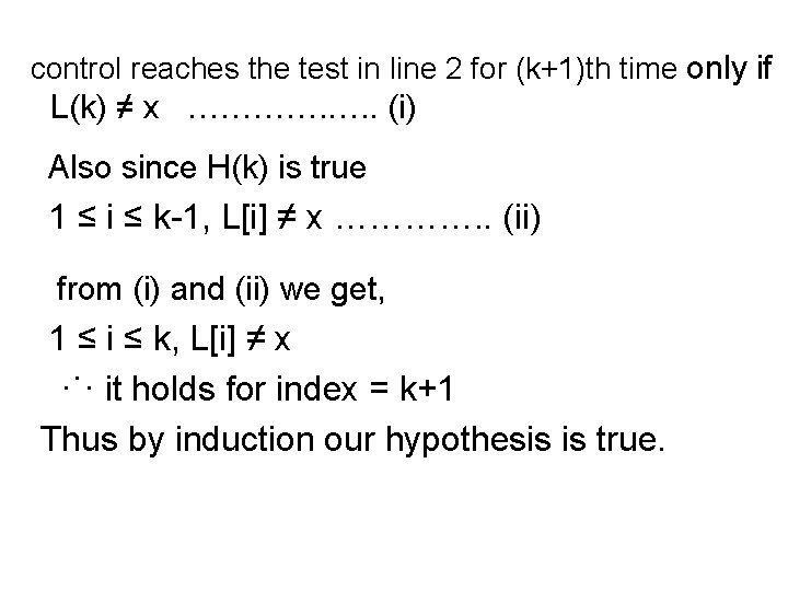 control reaches the test in line 2 for (k+1)th time only if L(k) ≠