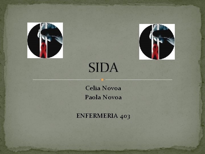 SIDA Celia Novoa Paola Novoa ENFERMERIA 403 