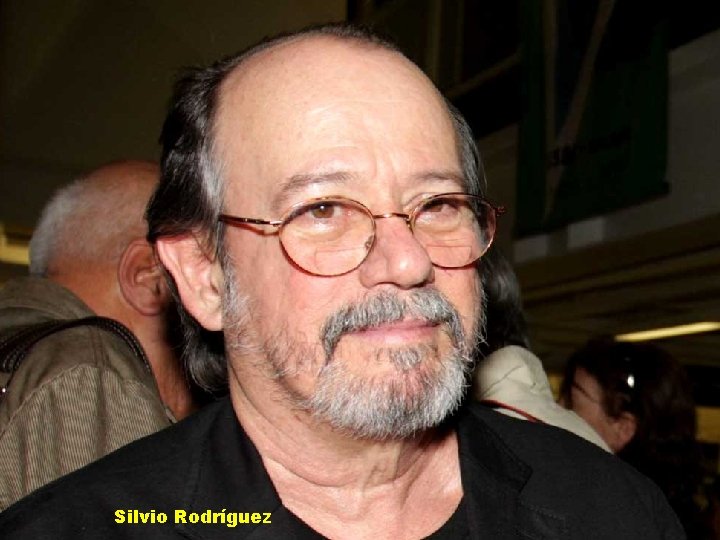 Silvio Rodríguez 