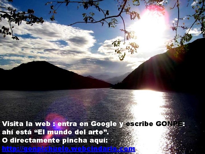 Visita la web : entra en Google y escribe GONPE: GONPE ahí está “El