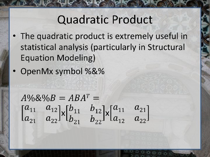 Quadratic Product • 