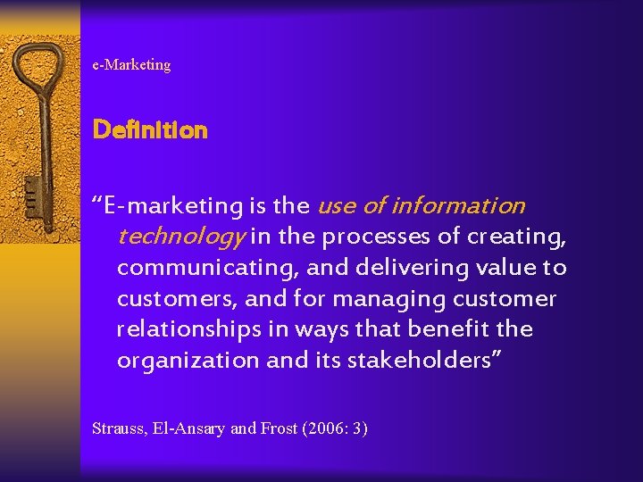e-Marketing Definition “E-marketing is the use of information technology in the processes of creating,