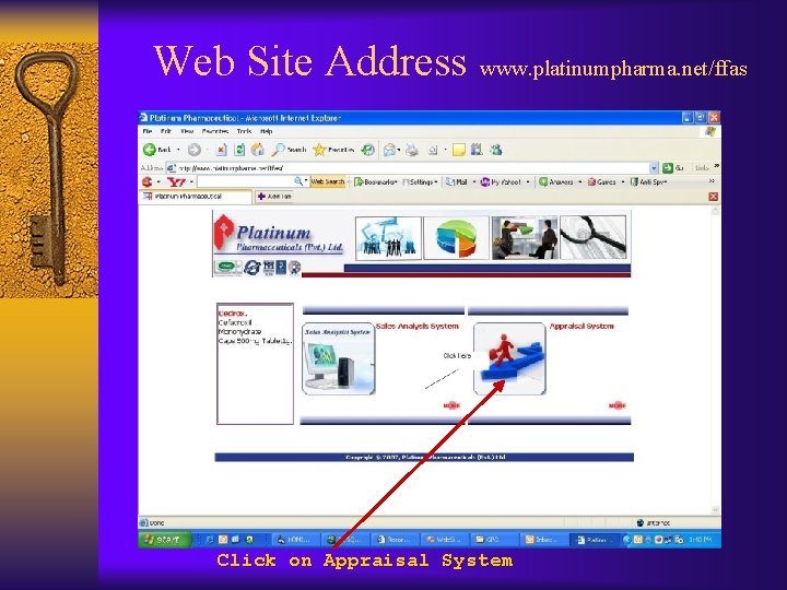 Web Site Address www. platinumpharma. net/ffas Click on Appraisal System 