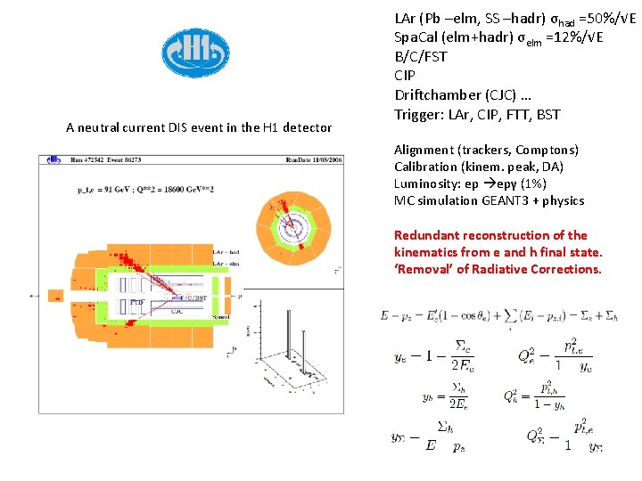 H 1 A neutral current DIS event in the H 1 detector LAr (Pb