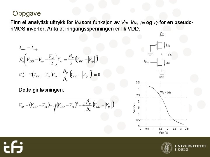 Oppgave Finn et analytisk uttrykk for Vut som funksjon av Vtn, Vtp, bn og