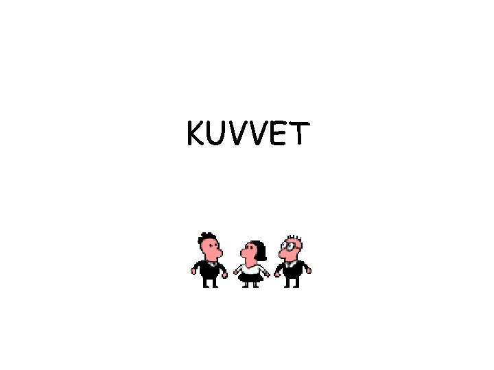 KUVVET 