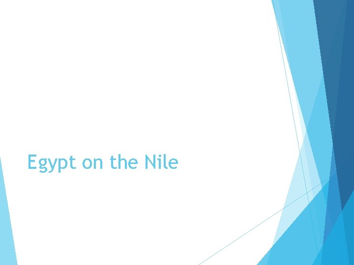 Egypt on the Nile 