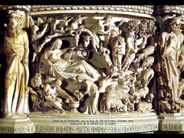 Panel de la Natividad, por el hijo de Nicola Pisano, Giovani, muy diferente de