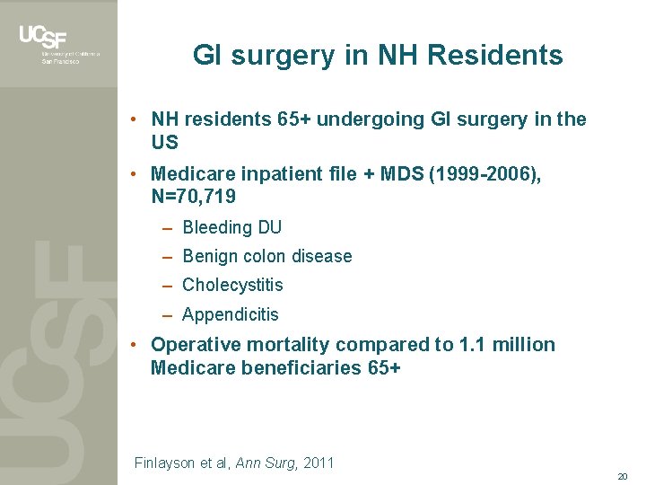 GI surgery in NH Residents • NH residents 65+ undergoing GI surgery in the
