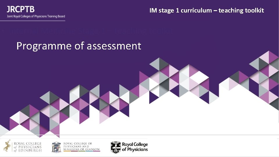 IM stage 1 curriculum – teaching toolkit • Internal Medicine Stage 1 – teaching