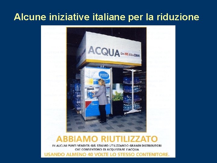 Alcune iniziative italiane per la riduzione 