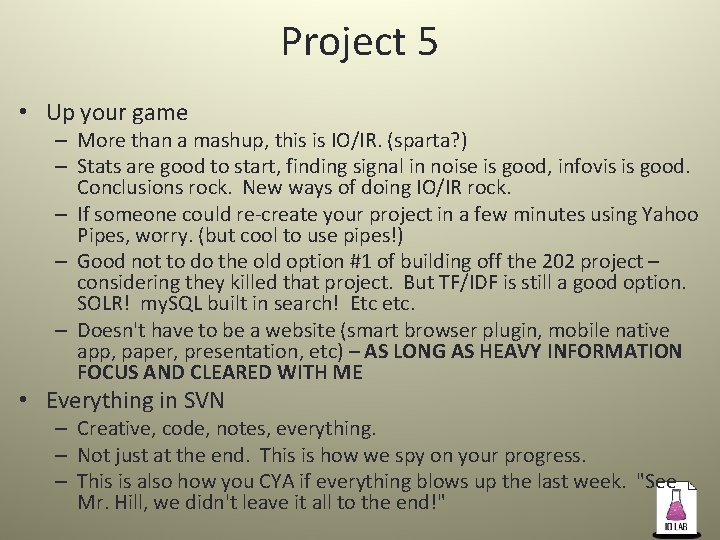 Project 5 • Up your game – More than a mashup, this is IO/IR.